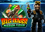 Big Bass Mission Fishin' : PragmaticPlay