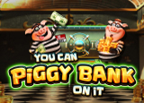 You Can Piggy Bank On It : PragmaticPlay